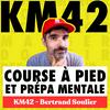 undefined KM42 — Courir Mode d'Emploi (course à pied, préparation mentale, motivation)