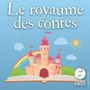 undefined Le royaume des contes : histoires audio pour enfants