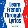 undefined Learn French Through Lyrics