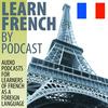 undefined Learn French by Podcast