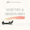 undefined Martyrs And Missionaries