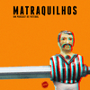 undefined Matraquilhos - Um Podcast de Futebol