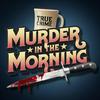 undefined Murder In The Morning | Daily True Crime News