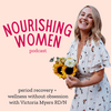 undefined Nourishing Women Podcast