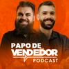 undefined Papo de Vendedor | VENDAS, Gestão e Liderança!