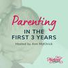 undefined Parenting in the First 3 Years