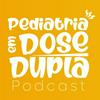 undefined Pediatria em Dose Dupla