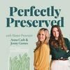 undefined Perfectly Preserved Podcast