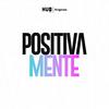 undefined Positivamente Podcast