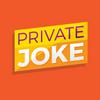 undefined Private Joke Podcast