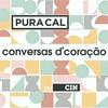 undefined Pura Cal - Conversas d'Coração