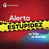 undefined Renascença - Alerta Estupidez