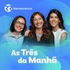 undefined Renascença - As Três da Manhã