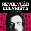 undefined Revolução Colunista