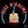 undefined Rise N' Crime