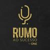 undefined RUMO ao Sucesso by ONE