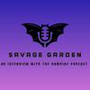 undefined Savage Garden: An Interview with the Vampire Podcast