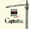 undefined Scene on Radio: Capitalism