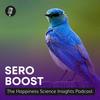 undefined Sero Boost: The Happiness Science Insights Podcast