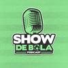 undefined Show de Bola Podcast