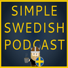 undefined Simple Swedish Podcast