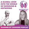 undefined Wanderlust Swingers - A Swinger Podcast & Hotwife Lifestyle Stories