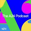 undefined The A24 Podcast