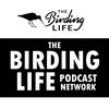 undefined The Birding Life Podcast Network