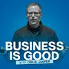 undefined Business is Good with Chris Cooper