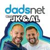 undefined The Dadsnet Podcast with JK & Al