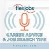 undefined The FlexJobs Podcast: Career Advice & Job Search Tips