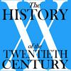 undefined The History of the Twentieth Century