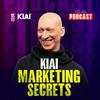 undefined The KIAI Marketing Secrets’s Podcast