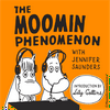 undefined The Moomin Phenomenon