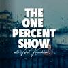 undefined The One Percent Show with Vishal Khandelwal