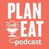 undefined The Plan to Eat Podcast