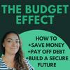 undefined Budget Effect: How to Pay off Debt, Save Money, Live on a Budget, Improve your Money Mindset, and start Budgeting on a single income