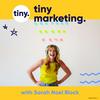 undefined Tiny Marketing: Marketing strategies and systems for B2B service business founders.