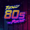 undefined Totally 80s