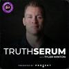 undefined Truth Serum with Tyler Minton