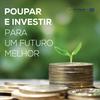 undefined TSF - Poupar e Investir para um Futuro Melhor - Podcast