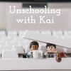 undefined Unschooling with Kai