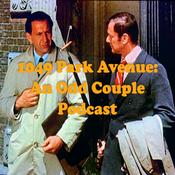 Podcast 1049 Park Avenue: An Odd Couple Podcast