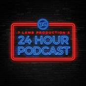 Podcast 24 Hour Podcast