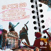 Podcast 3 por 30: 30 Anos de Concertos no Couraíso