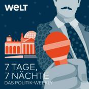 Podcast 7 Tage, 7 Nächte - das Politik-Weekly