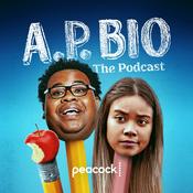 Podcast A.P. Bio: The Podcast