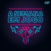 Podcast A Semana em Jogo