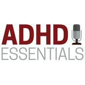 Podcast ADHD Essentials