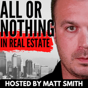 Podcast All or Nothing in Real Estate